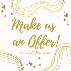 Make us an Offer!